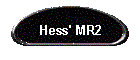Hess' MR2
